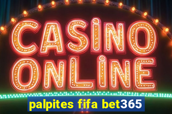 palpites fifa bet365